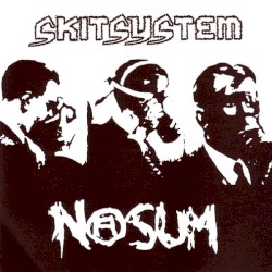 Skitsystem / Nasum