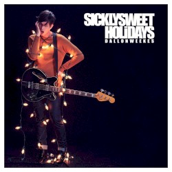 Sickly Sweet Holidays