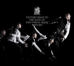 VICTORY ROAD TO THE KING OF NEO VISUAL ROCK -SINGLES-