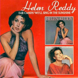 Ear Candy / We'll Sing in the Sunshine