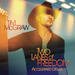 Two Lanes of Freedom (accelerated deluxe)