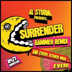 Surrender (Gammer mix .. and every other mix .. ever)