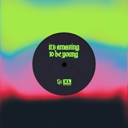It’s Amazing to Be Young