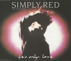 It’s Only Love