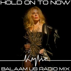 Hold On To Now (Balaam US Radio Mix)