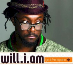 I Got It From My Mama