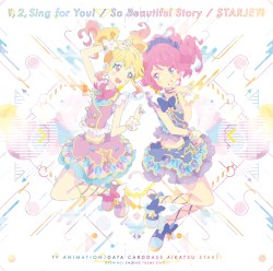 1, 2, Sing for you! / So Beautiful Story / スタージェット！