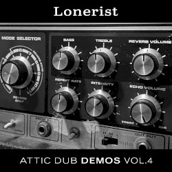 Attic Dub Demos Vol.4