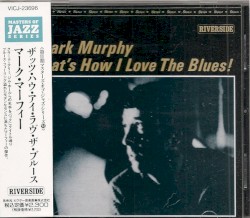 That's How I Love The Blues!