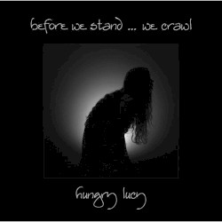 Before We Stand... We Crawl