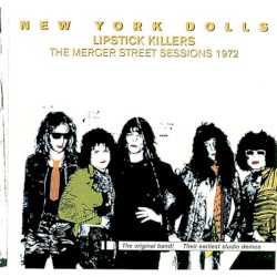 Lipstick Killers: The Mercer Street Sessions 1972