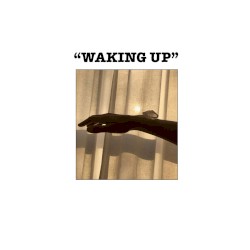 Waking Up