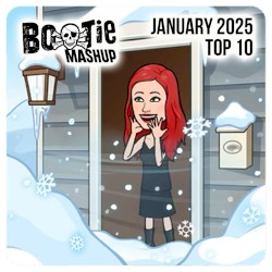 Bootie Mashup Top 10 – January 2025