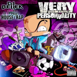 Very Insolente Personnality