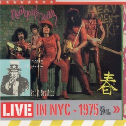 Live in NYC, 1975: Red Patent Leather