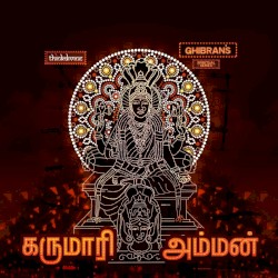 Karumari Amman (From "Ghibran's Spiritual Series")