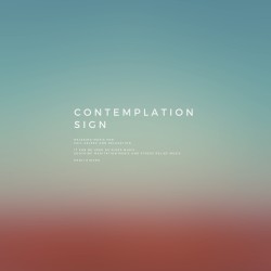 Contemplation Sign