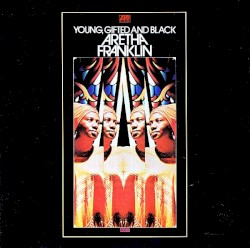 Young, Gifted and Black