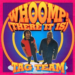 Whoomp! (There It Is)