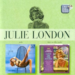 Julie / Love on the Rocks