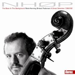 The Bass in the Background: A Great Selection 1962-92