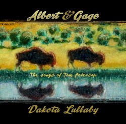 Dakota Lullaby: The Songs of Tom Peterson