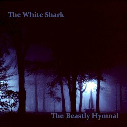 The Beastly Hymnal