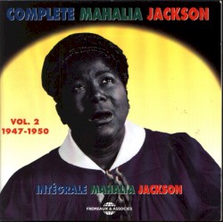Complete Mahalia Jackson Vol.2