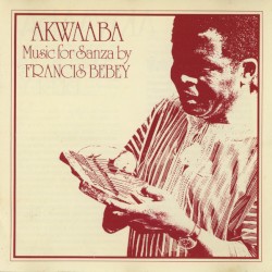 Akwaaba: Music For Sanza