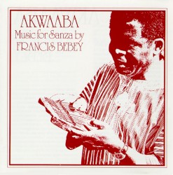 Akwaaba: Music For Sanza