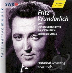 Fritz Wunderlich: Historical Recordings 1954-1965