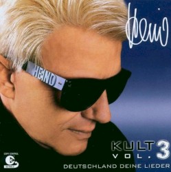 Kult, Volume 3: Deutschland deine Lieder