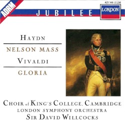 Haydn: Nelson Mass / Vivaldi: Gloria