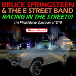Racing in the Street!!! The Piladelphia Spectrum 8/18/78