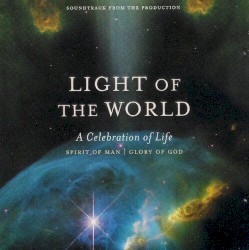 Light of the World: A Celebration of Life