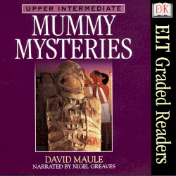 Upper Intermediate: Mummy Mysteries