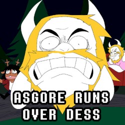 Asgore Runs Over Dess With Lyrics (Full Version)