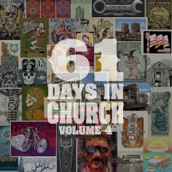 61 Days in Church, Volume 4