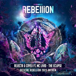The Eclipse (Official REBELLiON 2023 Anthem)