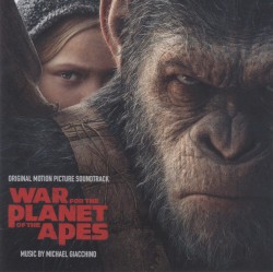 War for the Planet of the Apes: Original Motion Picture Soundtrack