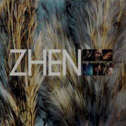 ZHEN: David Braid Sextet Live II