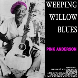 Weeping Willow Blues