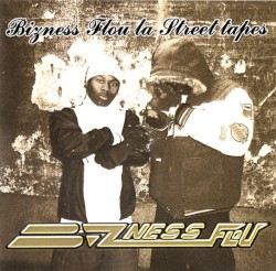 Bizness Flou : La Street Tapes