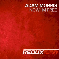 Now I'm Free