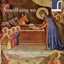 Nowell Sing We: Contemporary Carols, Vol. 2