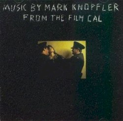 Cal (Music from the Film)