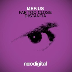 Far Too Close / Distantia