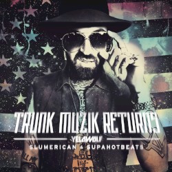 Trunk Muzik Returns