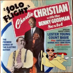 Solo Flight (The Genius of Charlie Christian)