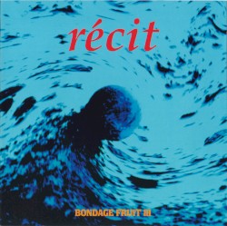 Bondage Fruit III - Récit